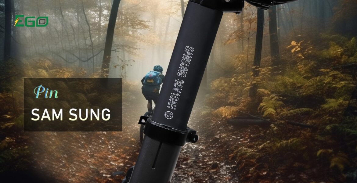 Pin Sam Sung Đỉnh Cao | EGOBIKE.vn