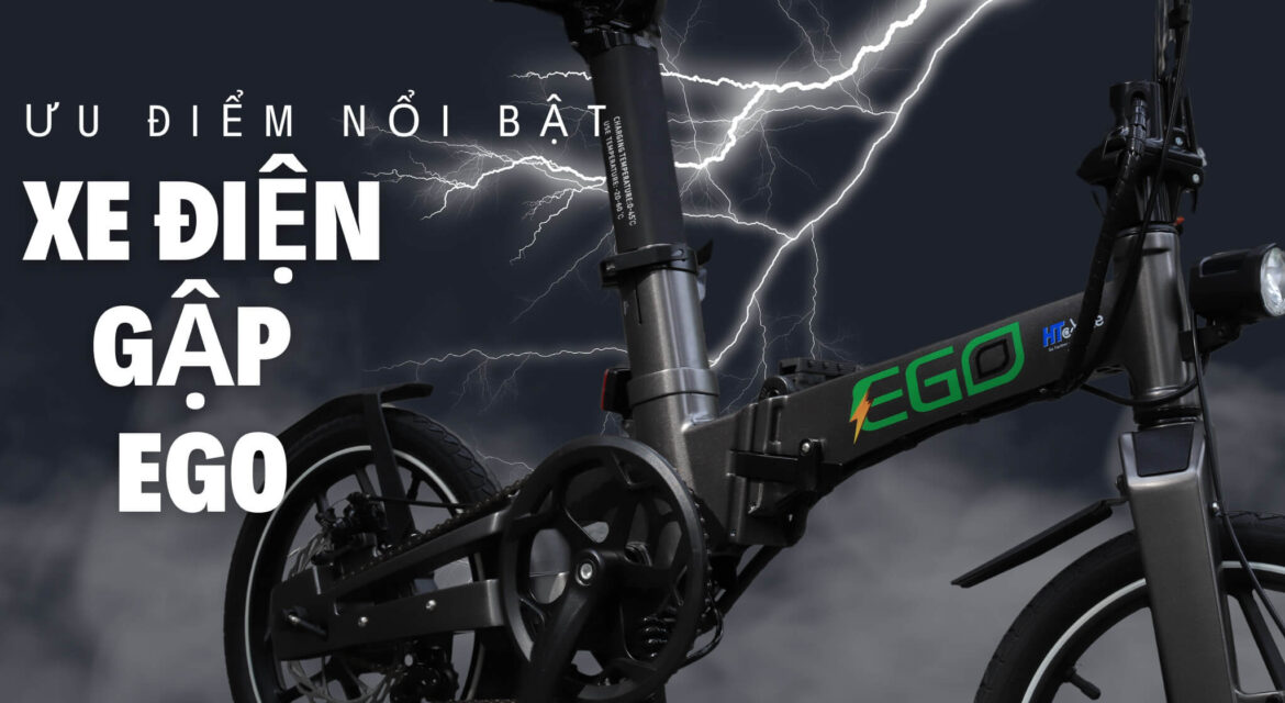Ưu điểm của xe EGO - Xe đạp trợ lực điện gấp thông minh